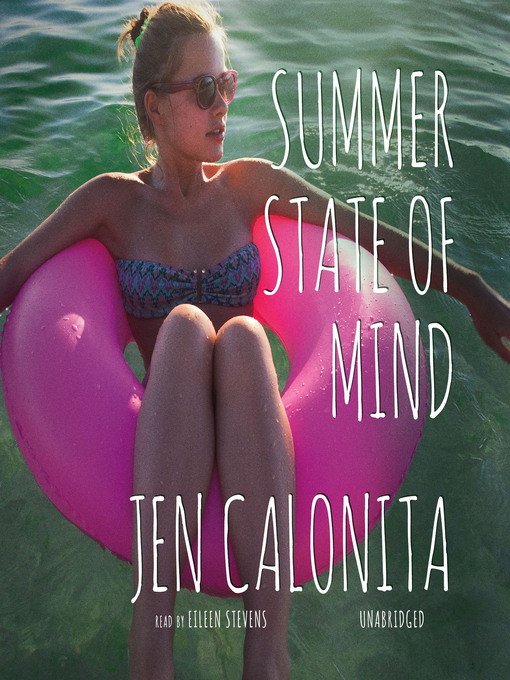 Title details for Summer State of Mind by Jen Calonita - Wait list